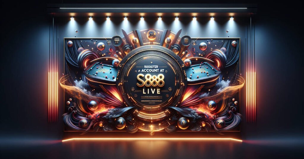 Register an Account at S888 Live